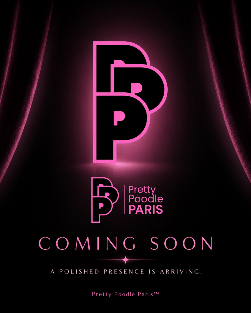 Pretty Poodle Paris — Coming Soon. A polished presence is arriving.
